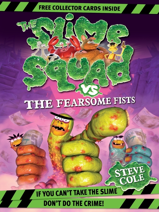 The Slime Squad vs the Fearsome Fists